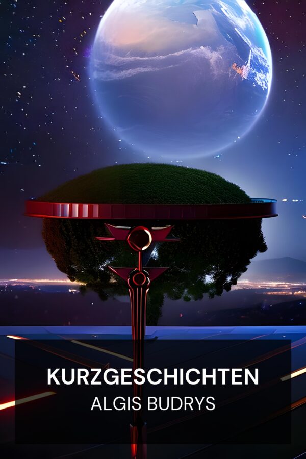 Kurzgeschichten - Algis Budrys (Short Fiction - Deutsch)