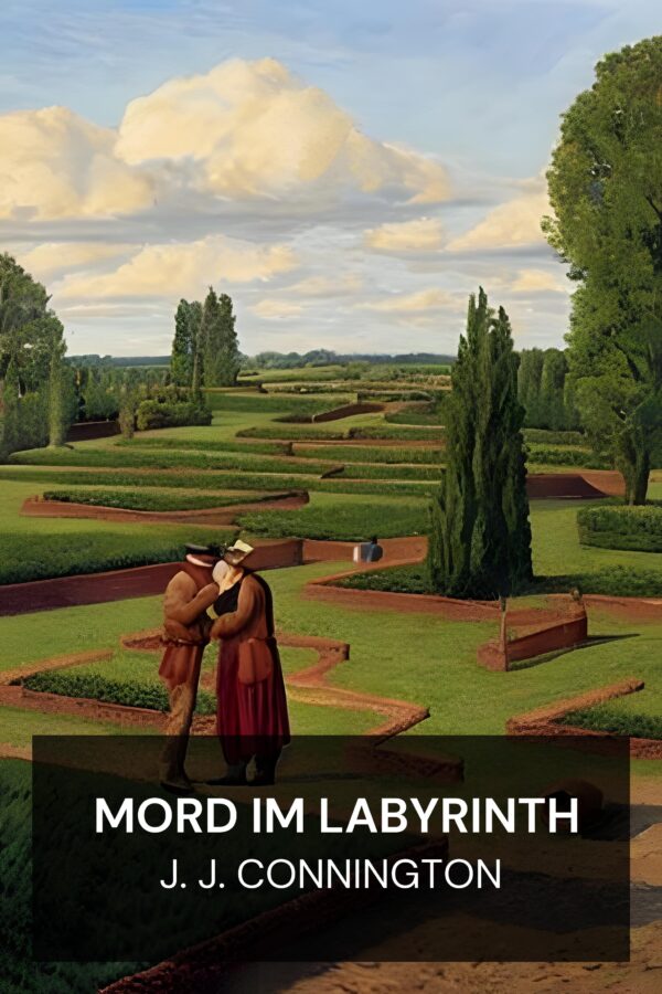 Mord im Labyrinth - J. J. Connington (Murder in the Maze - Deutsch)