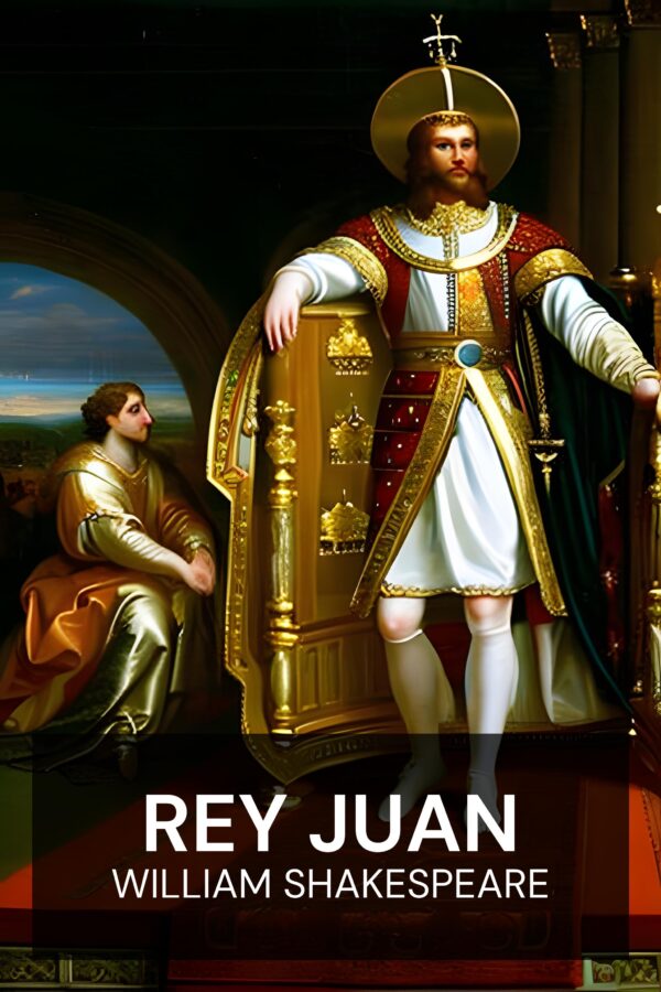 Rey Juan - William Shakespeare (King John - Espanol)