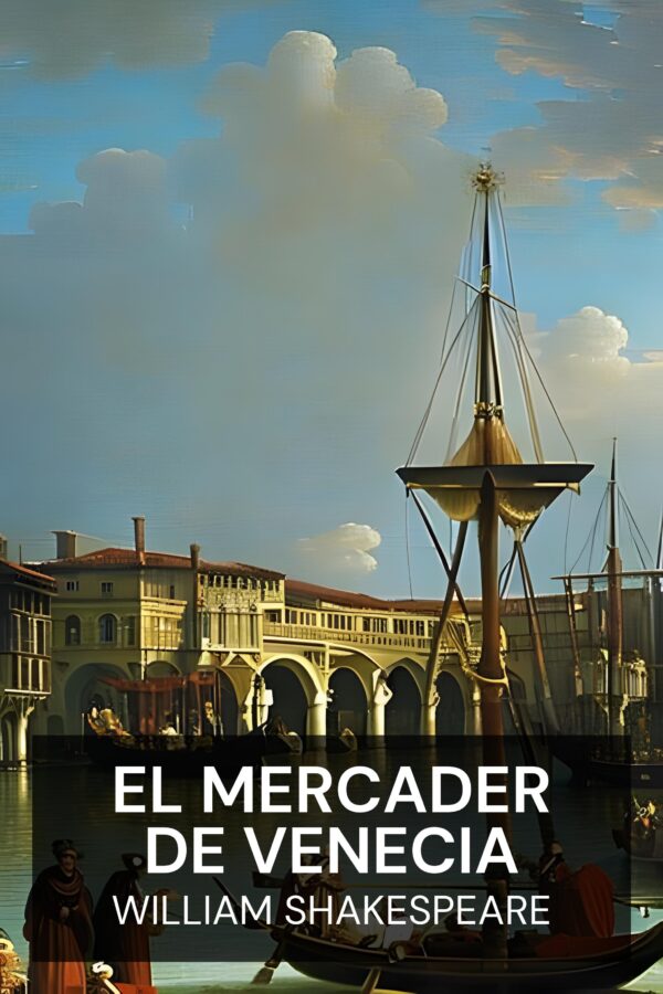 El mercader de Venecia - William Shakespeare (The Merchant of Venice - Espanol)