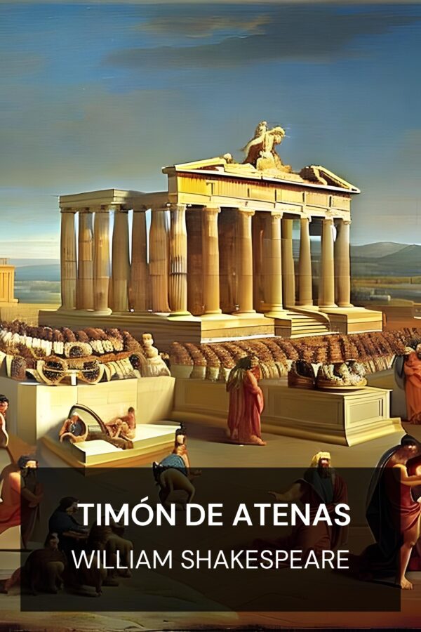 Timón de Atenas - William Shakespeare (Timon of Athens - Espanol)