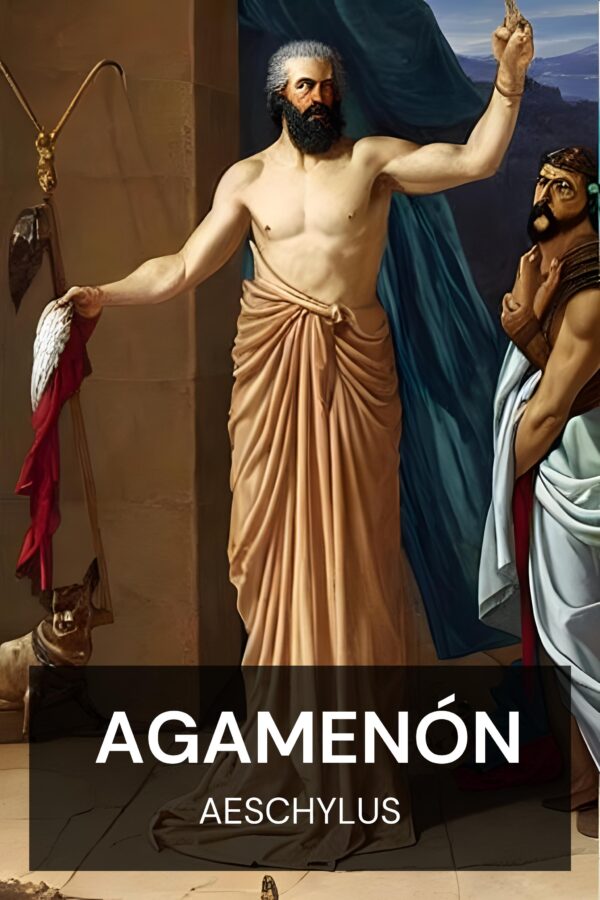 Agamenón - Aeschylus (Agamemnon - Espanol)