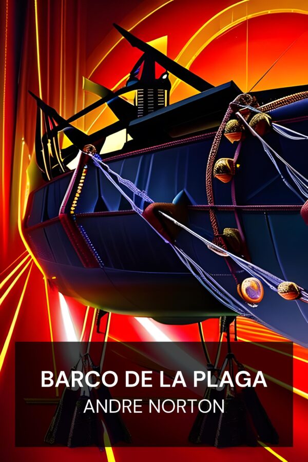 Barco de la plaga - Andre Norton (Plague Ship - Espanol)