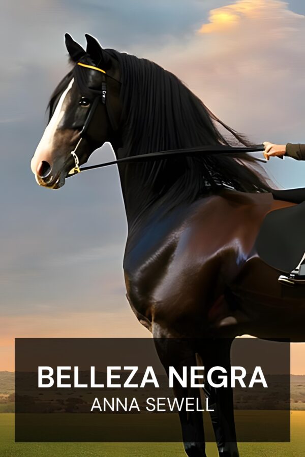 Belleza negra - Anna Sewell (Black Beauty - Espanol)