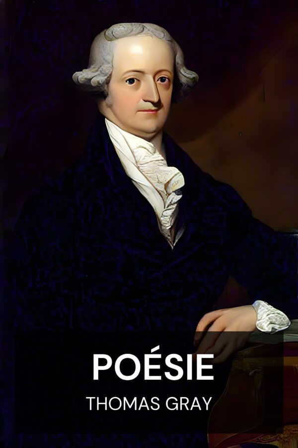 Poésie - Thomas Gray (Poetry - Francais)