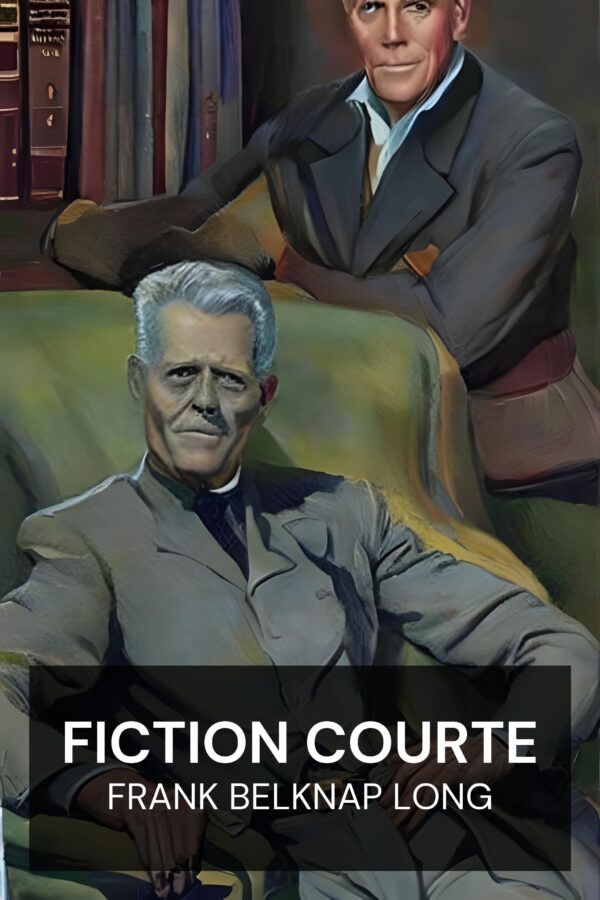 Fiction courte - Frank Belknap Long (Short Fiction - Francais)