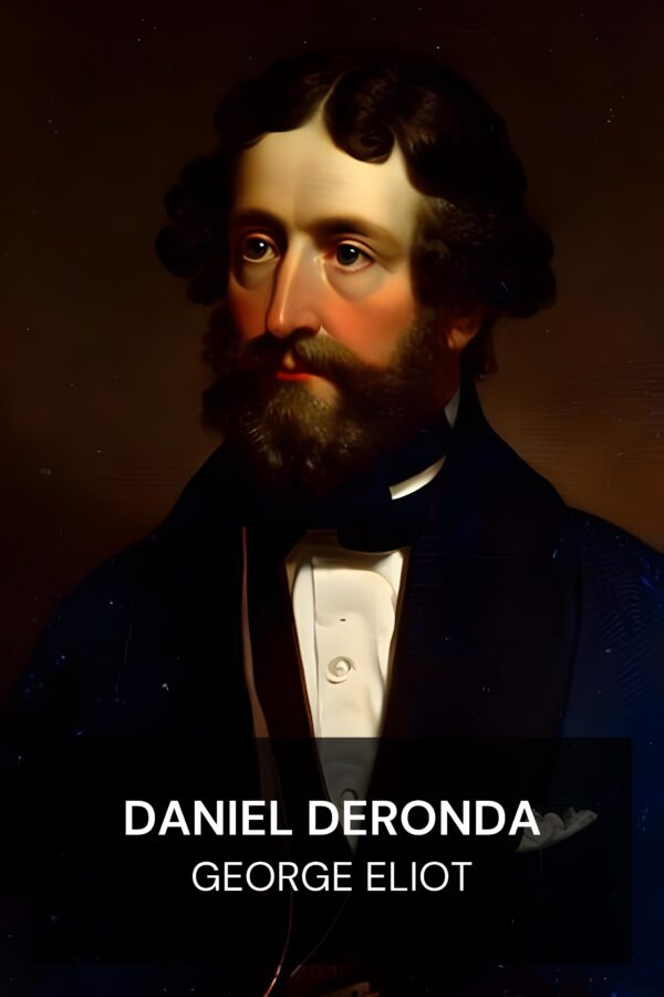 Daniel Deronda - George Eliot (Daniel Deronda - Francais)