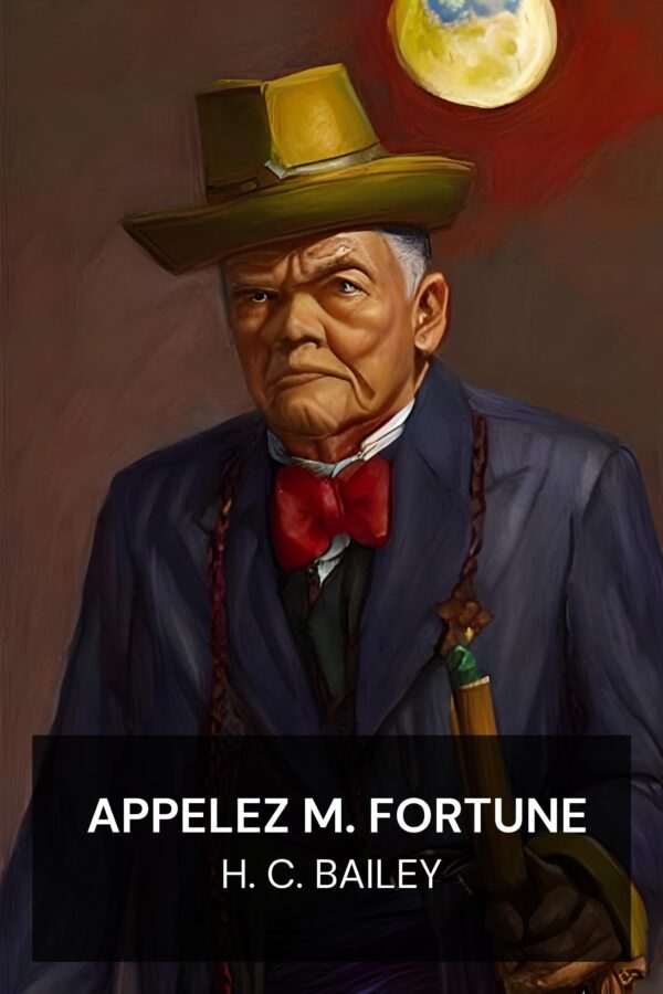 Appelez M. Fortune - H. C. Bailey (Call Mr. Fortune - Francais)