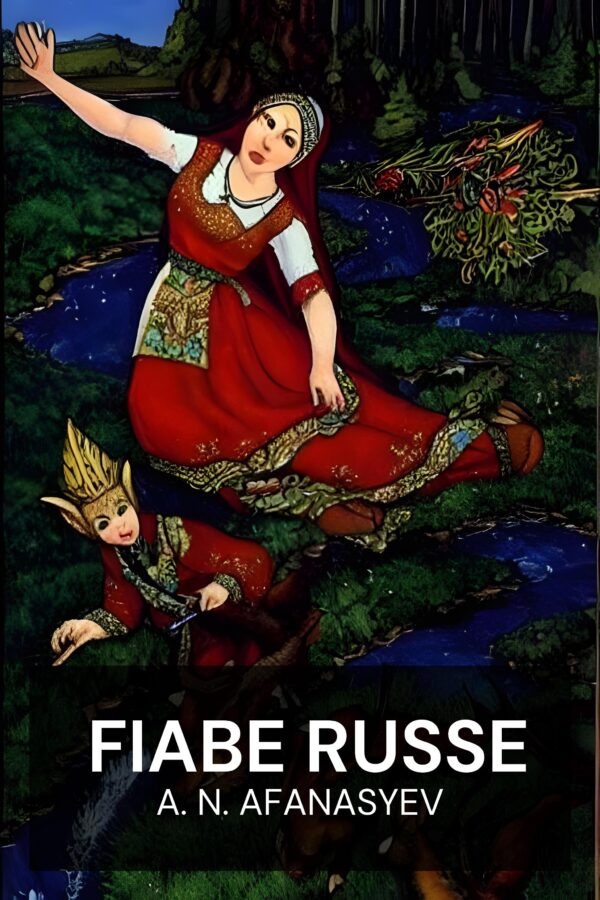 Fiabe russe - A. N. Afanasyev (Russian Folktales - Italiano)