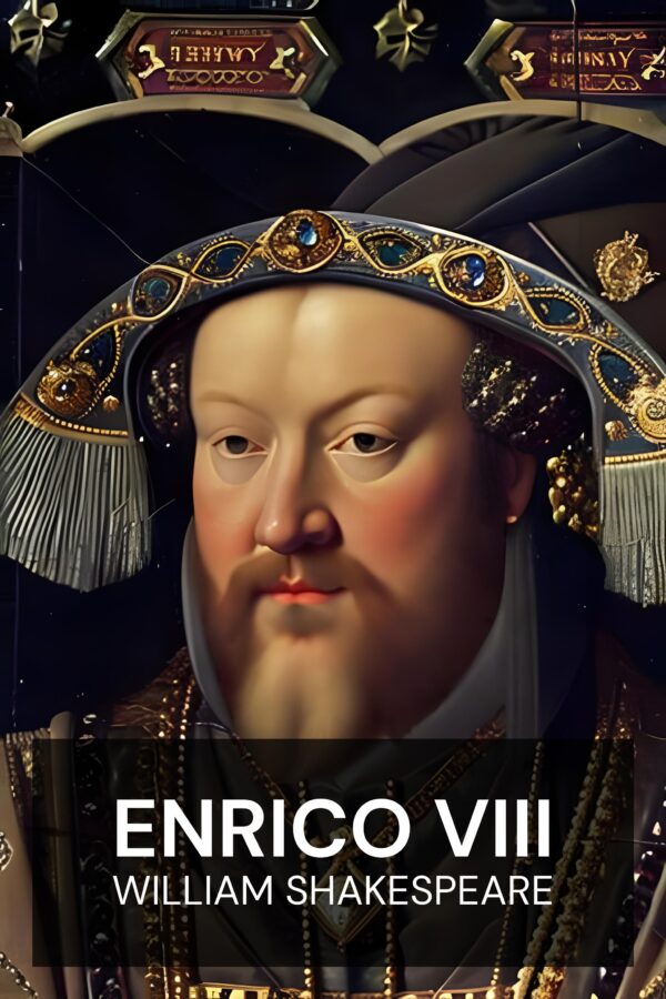 Enrico VIII - William Shakespeare (Henry VIII - Italiano)