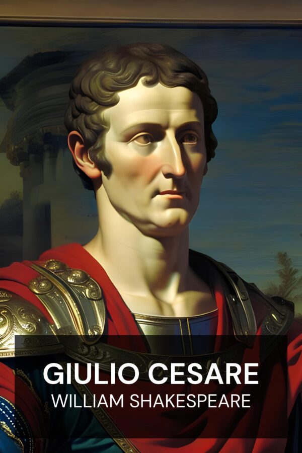 Giulio Cesare - William Shakespeare (Julius Caesar - Italiano)