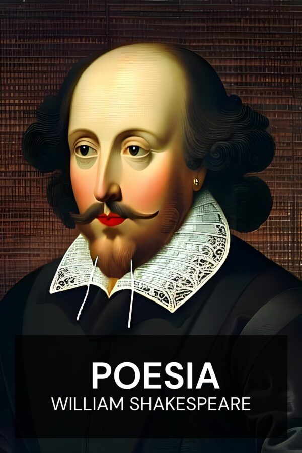 Poesia - William Shakespeare (Poetry - Italiano)