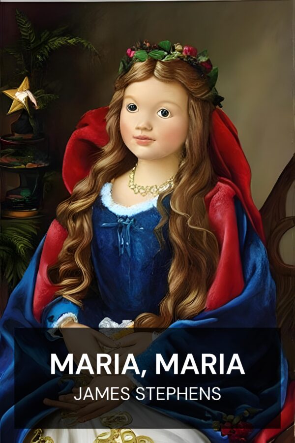 Maria, Maria - James Stephens (Mary, Mary - Italiano)