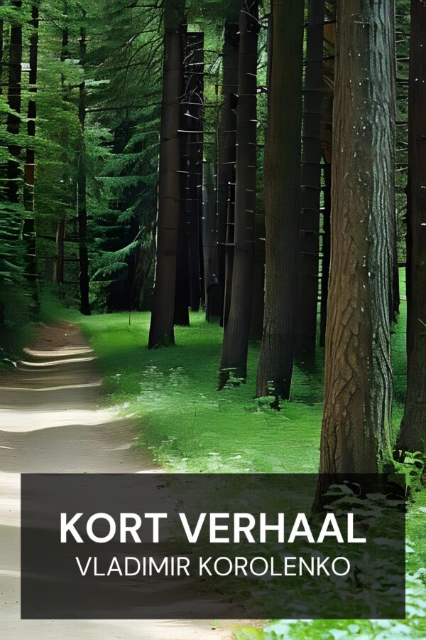 Kort Verhaal - Vladimir Korolenko (Short Fiction - Nederlands)