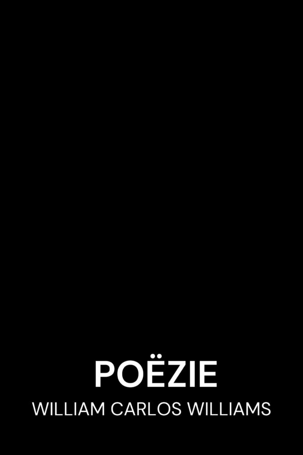 Poëzie - William Carlos Williams (Poetry - Nederlands)