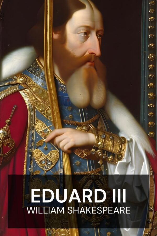 Eduard III - William Shakespeare (Edward III - Nederlands)