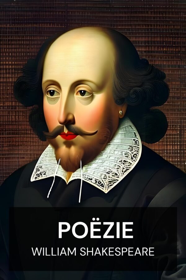 Poëzie - William Shakespeare (Poetry - Nederlands)