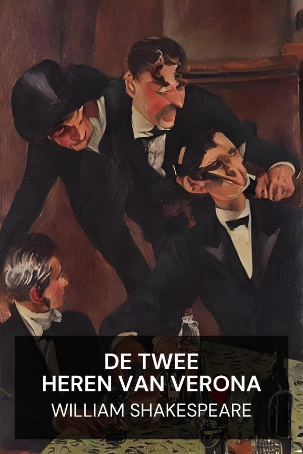 De twee heren van Verona - William Shakespeare (The Two Gentlemen of Verona - Nederlands)