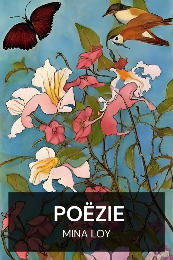 Poëzie - Mina Loy (Poetry - Nederlands)