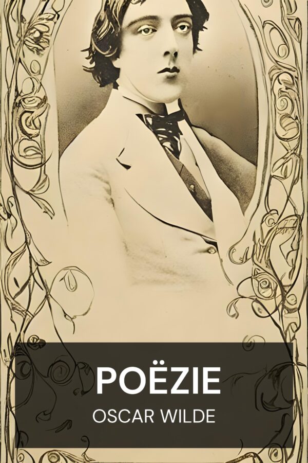 Poëzie - Oscar Wilde (Poetry - Nederlands)