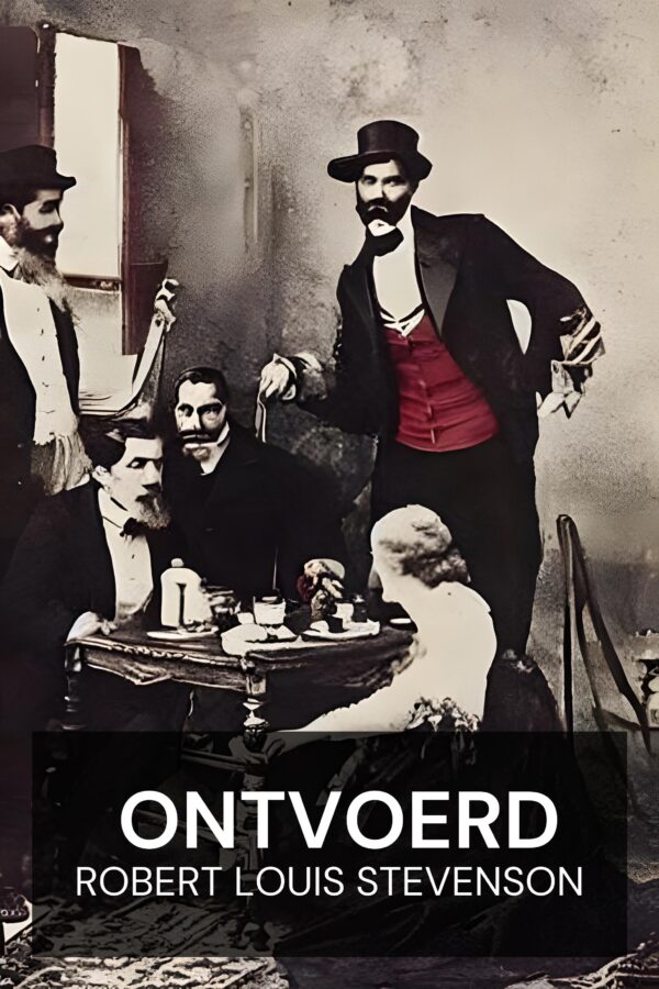 Ontvoerd - Robert Louis Stevenson (Kidnapped - Nederlands)