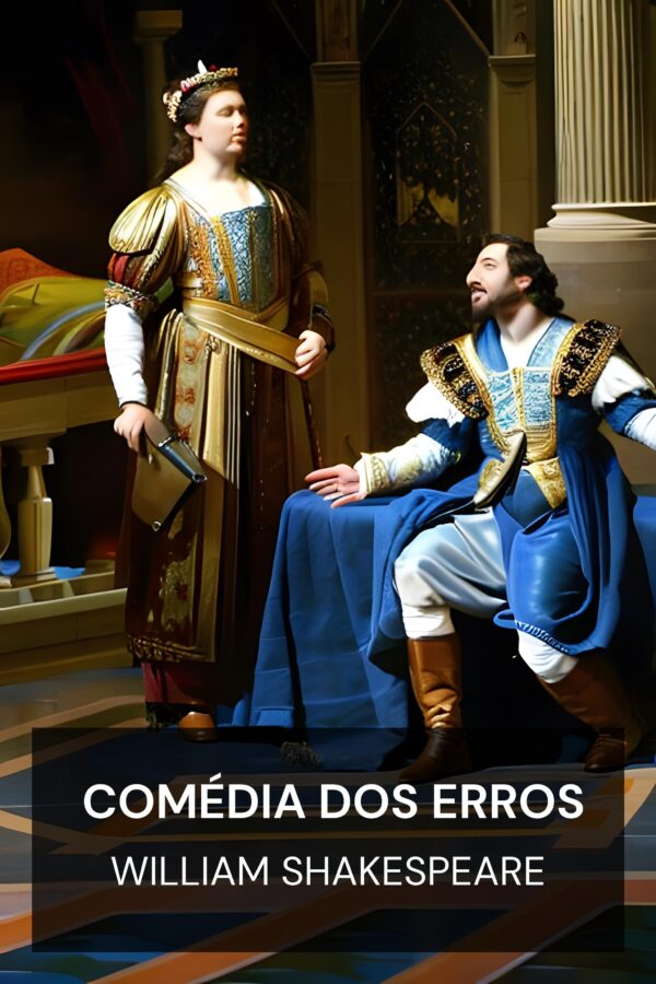 Comédia dos Erros - William Shakespeare (The Comedy of Errors - Portugues)