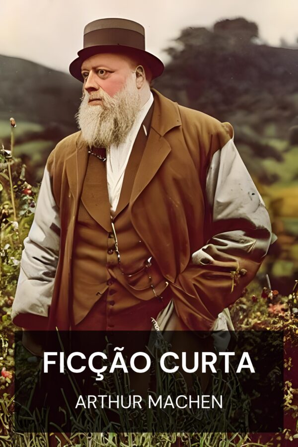 Ficção curta - Arthur Machen (Short Fiction - Portugues)