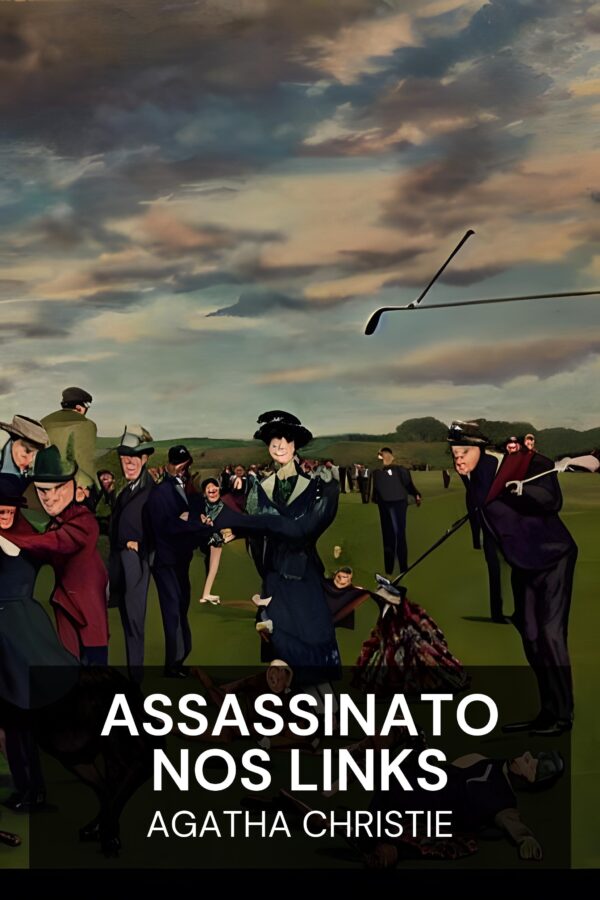 Assassinato nos Links - Agatha Christie (The Murder on the Links - Portugues)