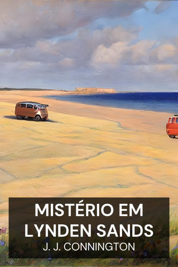 Mistério em Lynden Sands - J. J. Connington (Mystery at Lynden Sands - Portugues)