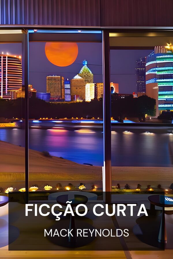 Ficção curta - Mack Reynolds (Short Fiction - Portugues)