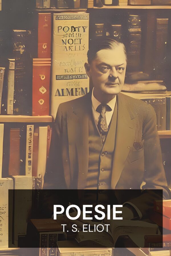 Poesie - T. S. Eliot (Poetry - Deutsch)