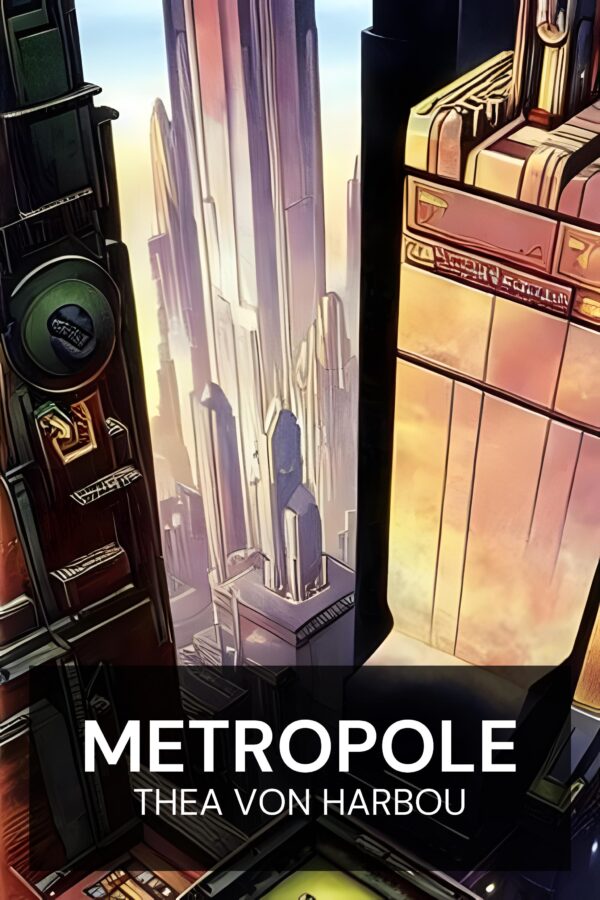 Metropole - Thea von Harbou (Metropolis - Deutsch)