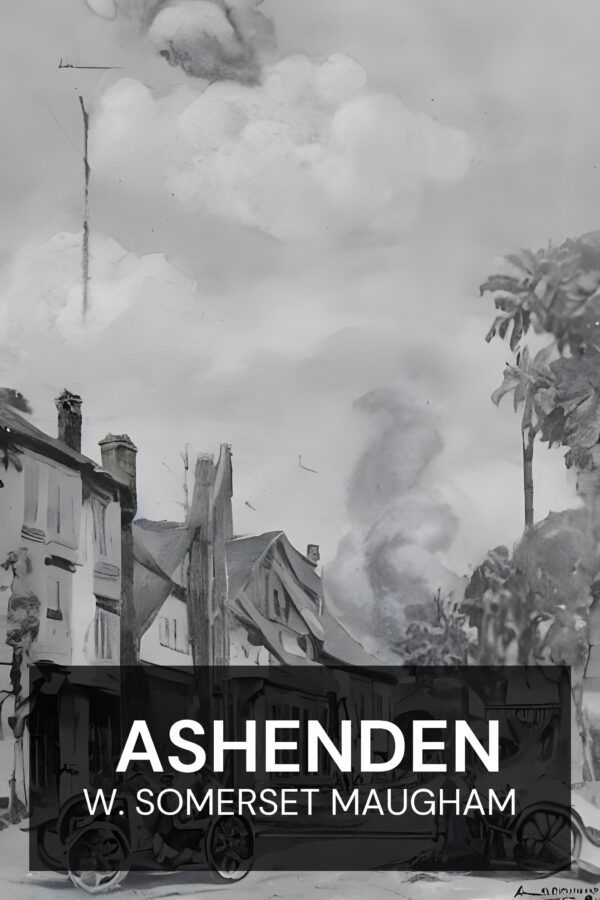 Ashenden - W. Somerset Maugham (Ashenden - Deutsch)