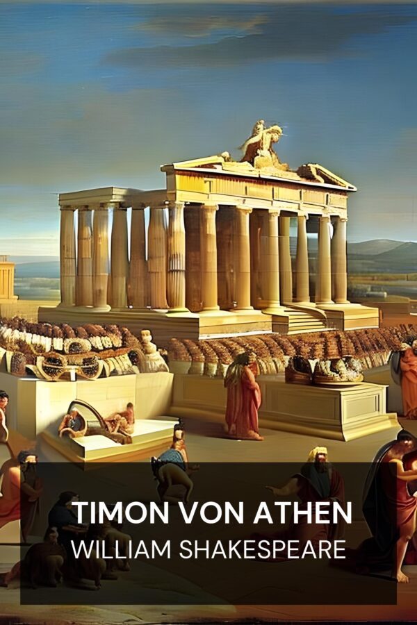 Timon von Athen - William Shakespeare (Timon of Athens - Deutsch)