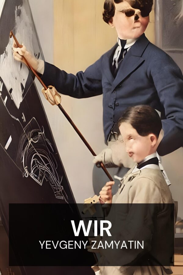 Wir - Yevgeny Zamyatin (We - Deutsch)