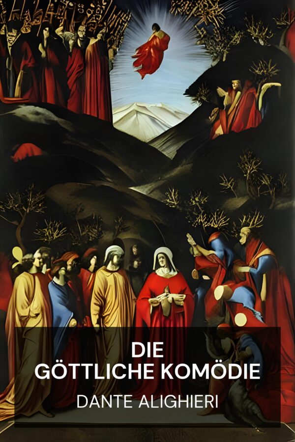 Die Göttliche Komödie - Dante Alighieri (The Divine Comedy - Deutsch)