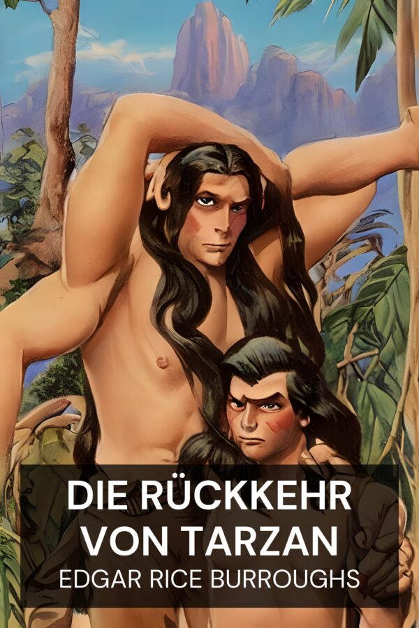 Die Rückkehr von Tarzan - Edgar Rice Burroughs (The Return of Tarzan - Deutsch)