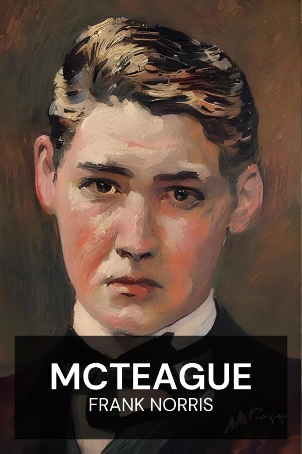 McTeague - Frank Norris (McTeague - Deutsch)