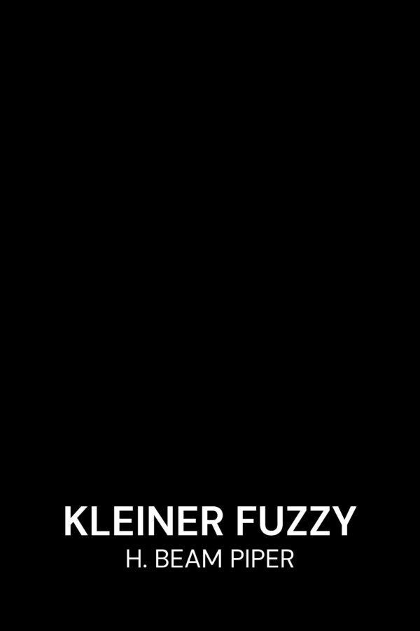 Kleiner Fuzzy - H. Beam Piper (Little Fuzzy - Deutsch)