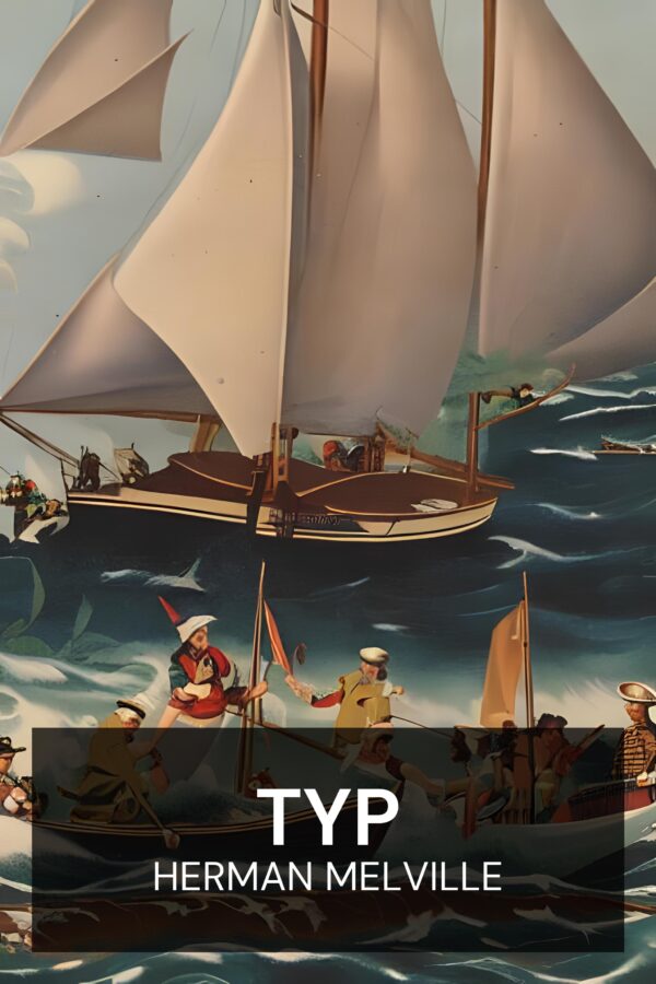 Typ - Herman Melville (Typee - Deutsch)