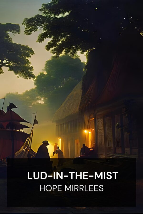 Lud-in-the-Mist - Hope Mirrlees (Lud-in-the-Mist - Deutsch)