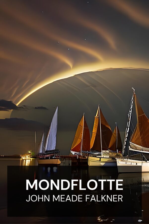 Mondflotte - John Meade Falkner (Moonfleet - Deutsch)