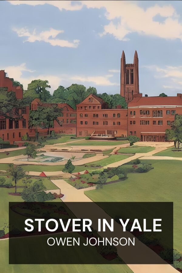 Stover in Yale - Owen Johnson (Stover at Yale - Deutsch)
