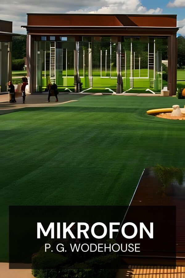 Mikrofon - P. G. Wodehouse (Mike - Deutsch)
