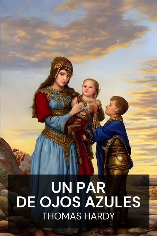 Un par de ojos azules - Thomas Hardy (A Pair of Blue Eyes - Espanol)