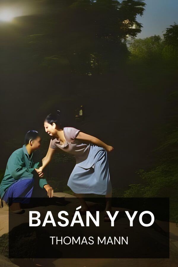Basán y yo - Thomas Mann (Bashan and I - Espanol)