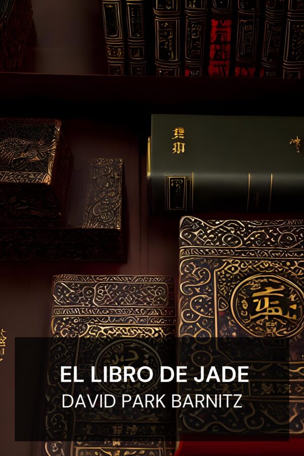 El libro de Jade - David Park Barnitz (The Book of Jade - Espanol)