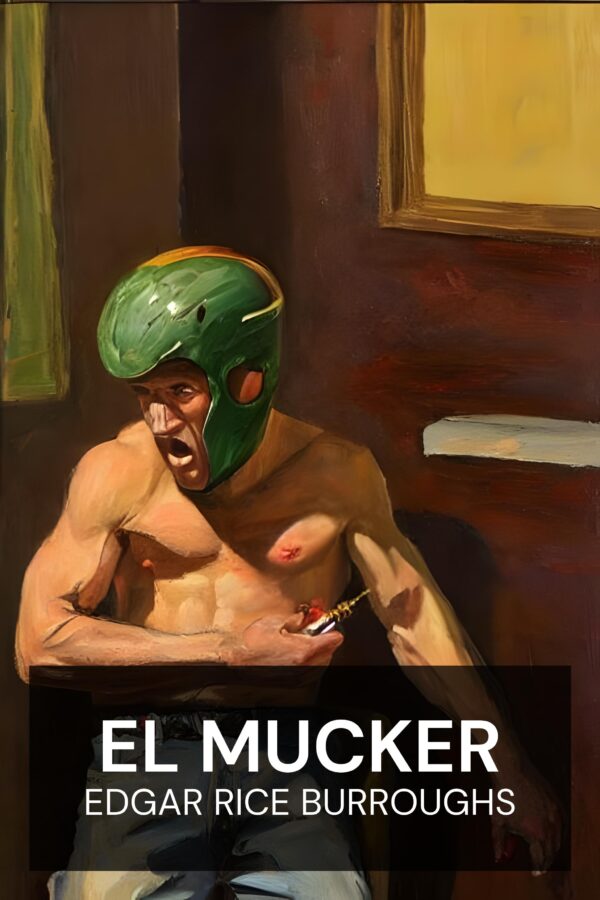 El Mucker - Edgar Rice Burroughs (The Mucker - Espanol)