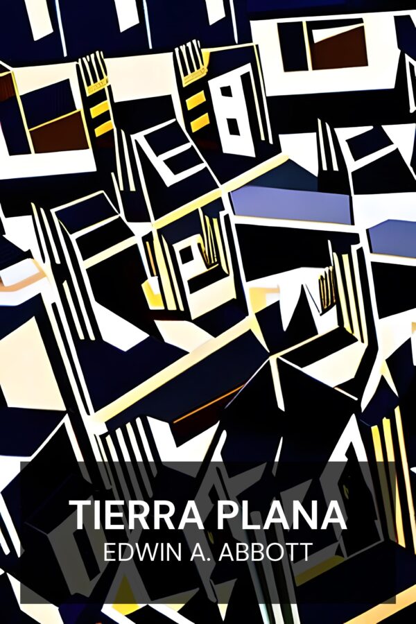 Tierra plana - Edwin A. Abbott (Flatland - Espanol)