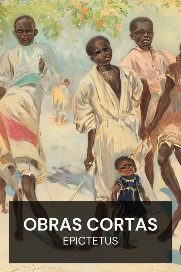 Obras cortas - Epictetus (Short Works - Espanol)